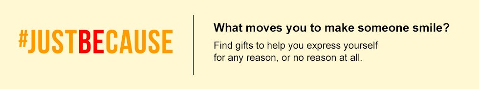Just Because | 1-800-FLOWERS.COM Just Because | 1-800-FLOWERS.COM