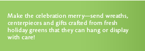 Evergreens and Centerpieces