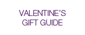 Valentine's Gift Guide